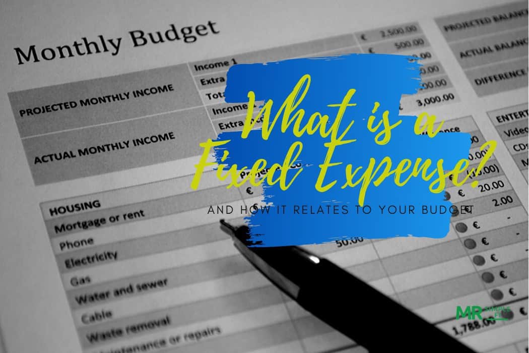 Fixed Expenses and Budget